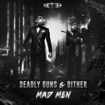 Deadly Guns & Dither – Mad Men