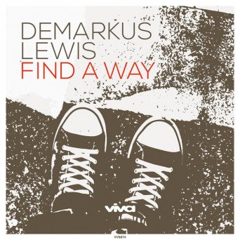 Demarkus Lewis – Find a Way