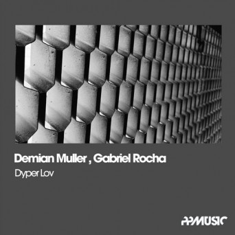 Demian Muller & Gabriel Rocha – Dyper Lov