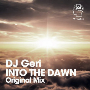 DJ Geri – Into The Dawn