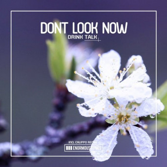 Dont Look Now – Drink Talk