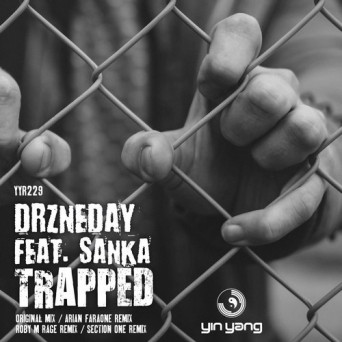 Drzneday feat. Sanka – Trapped