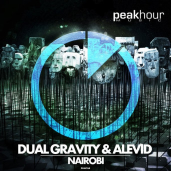 Dual Gravity & Alevid – Nairobi