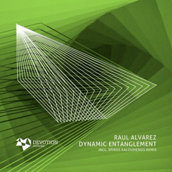 Raul Alvarez – Dynamic Entanglement EP