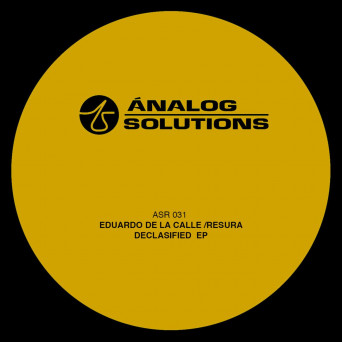 Eduardo De La Calle & Resura – Declassified