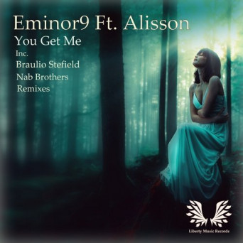 Eminor9 feat. Alisson – You Get Me