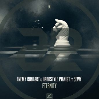 Enemy Contact & Hardstyle Pianist Ft. Sewy – Eternity