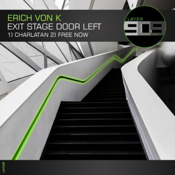 Erich Von K – Exit Stage Door Left