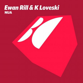 Ewan Rill & K Loveski – Nua