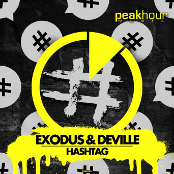 Exodus & Deville – HASHTAG