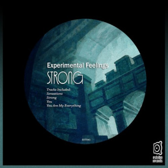 Experimental Feelings – Strong