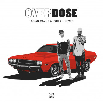Fabian Mazur & Party Thieves – Overdose