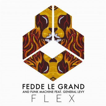 Fedde Le Grand & Funk Machine  feat. General Levy – Flex