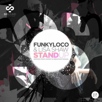 Funkyloco & Lisa Shaw – Stand Up