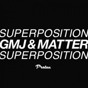 GMJ & Matter – Superposition