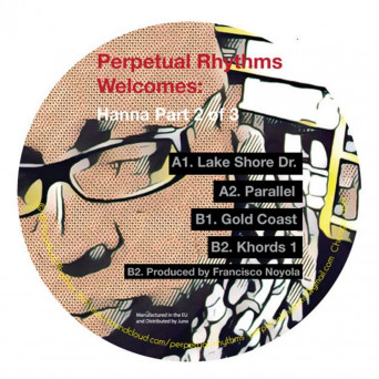 Hanna – Perpetual Rhythms Welcomes: Hanna Part 2 of 3