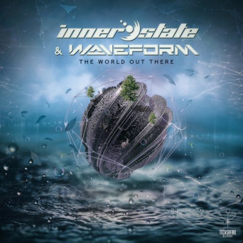 Inner State & Waveform – The World Out There