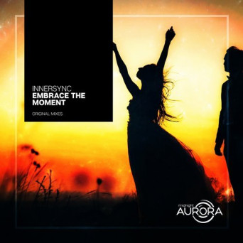 InnerSync – Embrace The Moment