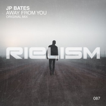 JP Bates – Away From You