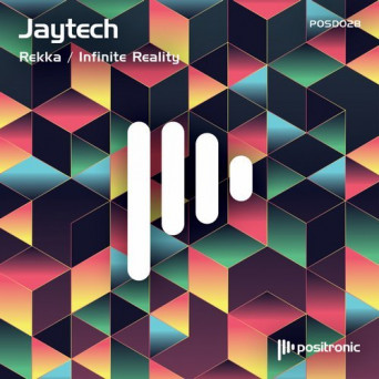 Jaytech – Rekka / Infinite Reality