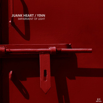 Juank Heart & Yinn – Impairment Of Light EP