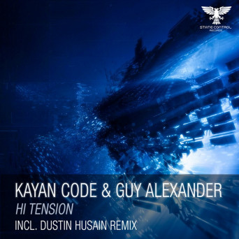 Kayan Code & Guy Alexander – Hi Tension