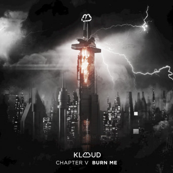 Kloud – Burn Me