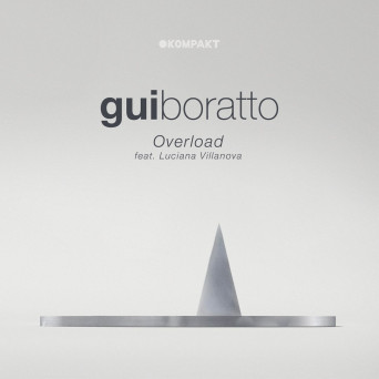 Gui Boratto – Overload (feat. Luciana Villanova)