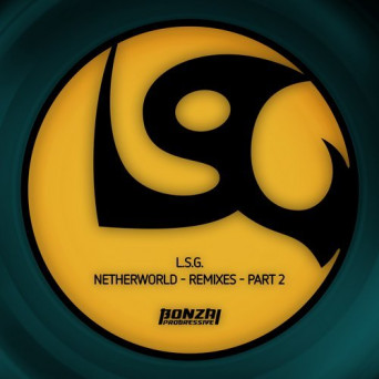 L.S.G. – Netherworld – Remixes, Pt. 2