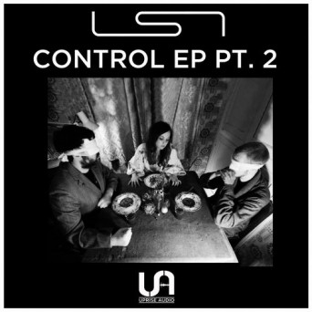 LSN – Control EP, Pt. 2