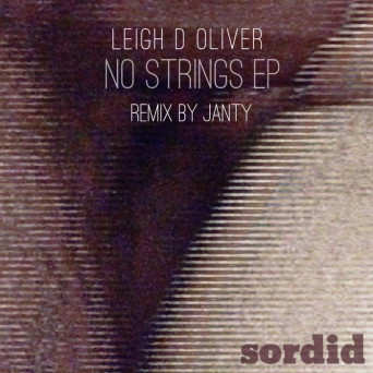 Leigh D Oliver – No Strings EP