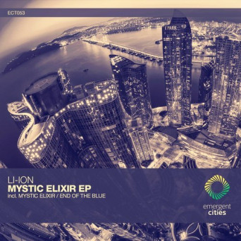 Li-Ion – Mystic Elixir / End Of The Blue