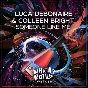 Luca Debonaire & Colleen Bright – Someone Like Me