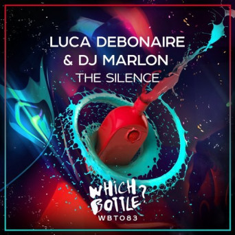 Luca Debonaire & DJ Marlon – The Silence