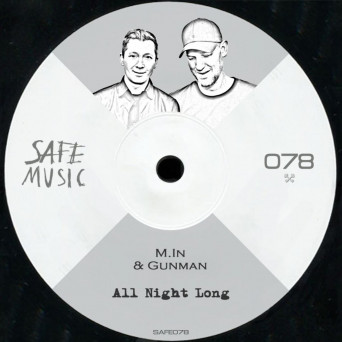 M.in & Gunman – All Night EP