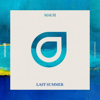 MAUII – Last Summer