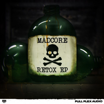 Madcore – Retox EP