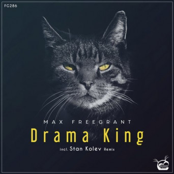 Max Freegrant – Drama King