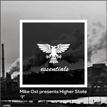 Mike Ost Pres. Higher State – I