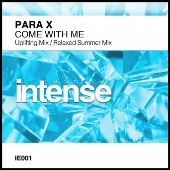 Para X – Come With Me