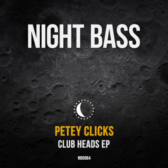 Petey Clicks – Club Heads EP