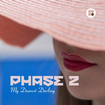 Phase 2 – My Dearest Darling