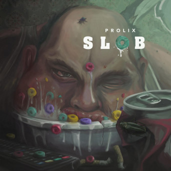Prolix – Slob