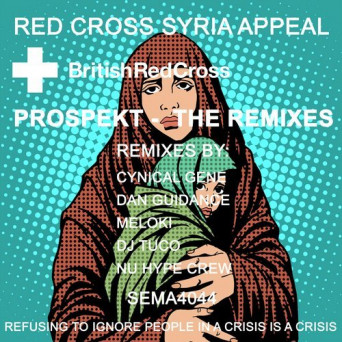 Prospekt – Red Cross Syria Appeal: The Remixes
