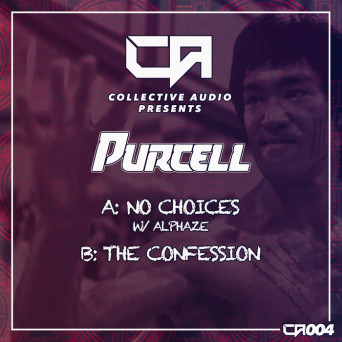 Purcell & Alphaze – No Choices