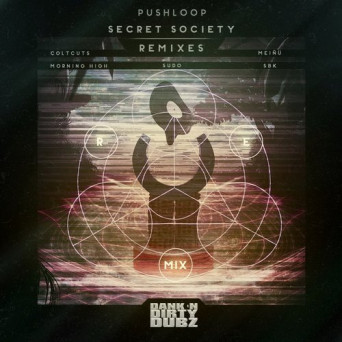 Pushloop – Secret Society Remixes EP