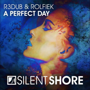 R3dub & Rolfiek – A Perfect Day