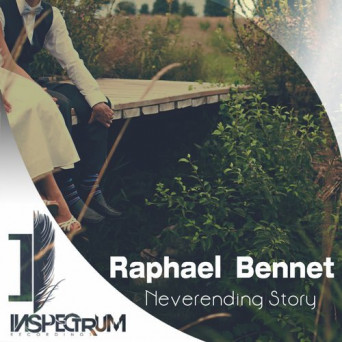 Raphael Bennett – Neverending Story