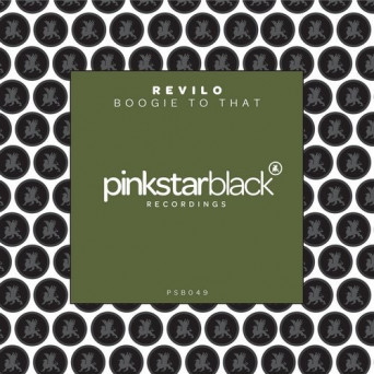 Revilo – Boogie to That