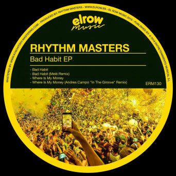 Rhythm Masters – Bad Habit EP